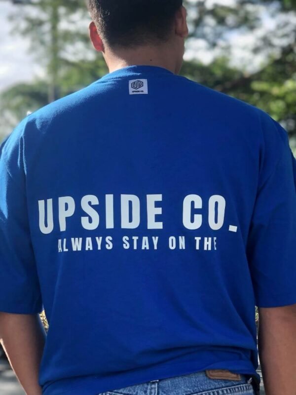 Upside ALWAYS STAY ON THE UPSIDE Aque Blue