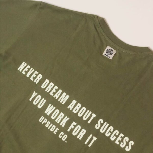 Upside NEVER DREAM ABOUT SUCCESS Sage Green