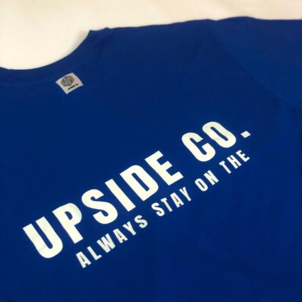 Upside ALWAYS STAY ON THE UPSIDE Aque Blue